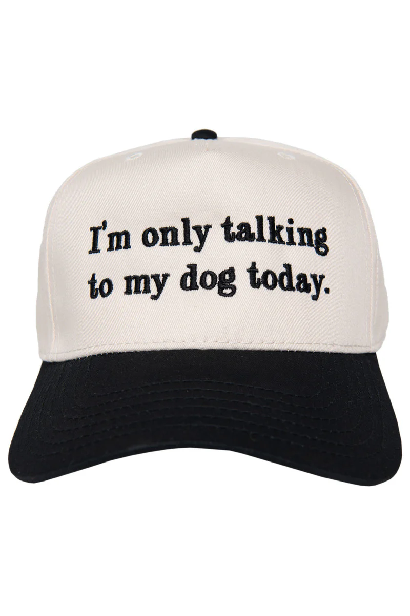 I'm Only Talking To My Dog Today Vintage Hat - Image 5