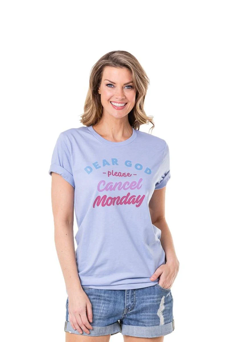 Dear God Please Cancel Monday Graphic T-Shirts - Image 3